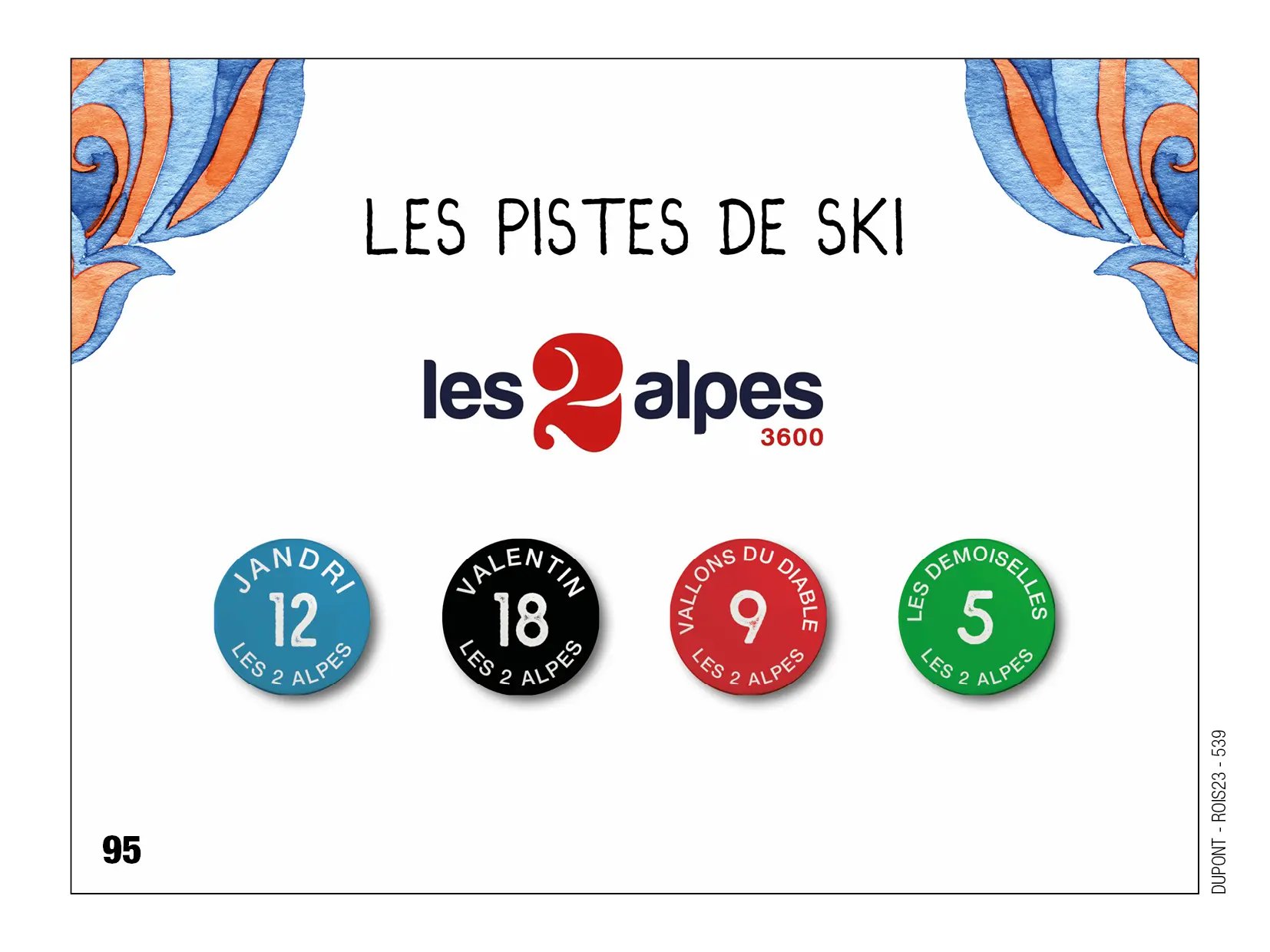 Fèves personnalisées piste de ski les 2 alpes